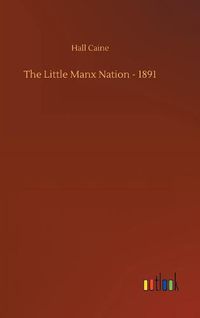 Cover image for The Little Manx Nation - 1891