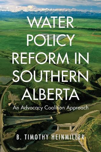 Cover image for Water Policy Reform in Southern Alberta: An Advocacy Coalition Approach