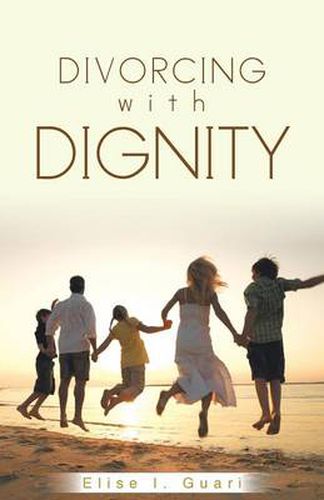 Cover image for Divorcing with Dignity