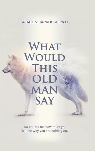 Cover image for What Would This Old Man Say