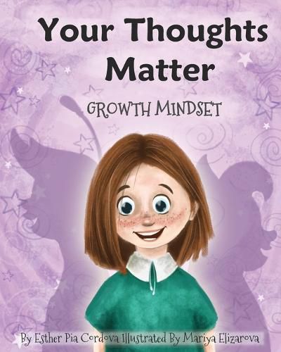 Cover image for Your Thoughts Matter: Negative Self-Talk, Growth Mindset