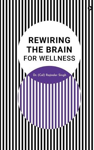 Cover image for Rewiring the Brain for Wellness