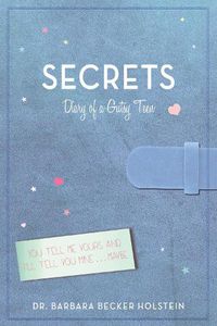 Cover image for Secrets: Diary of a Gutsy Teen