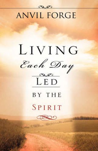 Cover image for Living Each Day Led by the Spirit