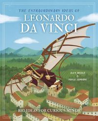 Cover image for The Extraordinary Ideas of Leonardo Da Vinci