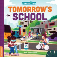 Cover image for Future Lab: Tomorrow's School