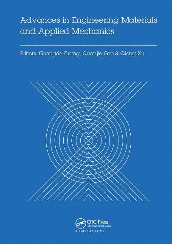 Cover image for Advances in Engineering Materials and Applied Mechanics: Proceedings of the International Conference on Machinery, Materials Science and Engineering Application, (MMSE 2015), Wuhan, China, June 27-28 2015