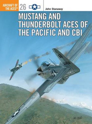 Cover image for Mustang and Thunderbolt Aces of the Pacific and CBI