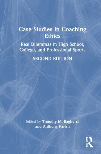 Cover image for Case Studies in Coaching Ethics