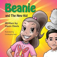 Cover image for Beanie and the Bully ( the New Kid)