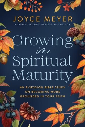Cover image for Growing in Spiritual Maturity
