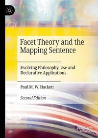 Cover image for Facet Theory and the Mapping Sentence: Evolving Philosophy, Use and Declarative Applications