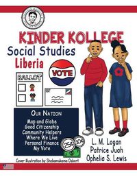 Cover image for Kinder Kollege Social Studies: Liberia