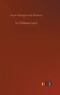 Cover image for In Chateau Land