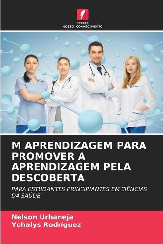 Cover image for M Aprendizagem Para Promover a Aprendizagem Pela Descoberta