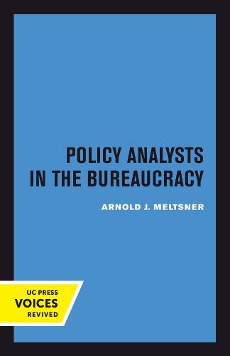 Cover image for Policy Analysts in the Bureaucracy