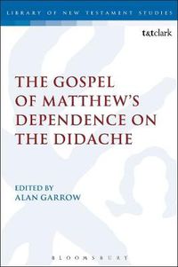 Cover image for The Gospel of Matthew's Dependence on the Didache