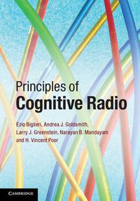 Cover image for Principles of Cognitive Radio