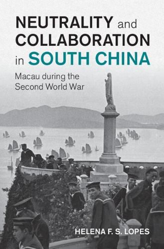 Cover image for Neutrality and Collaboration in South China