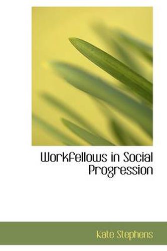 Cover image for Workfellows in Social Progression