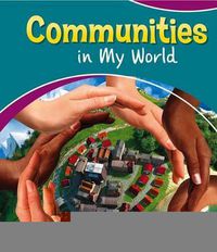 Cover image for Communities in My World