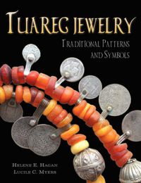 Cover image for Tuareg Jewelry: Traditional Patterns and Symbols