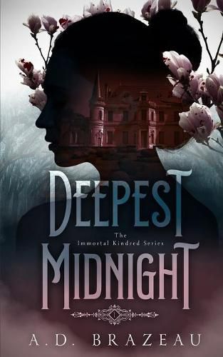 Cover image for Deepest Midnight: Book One of the Immortal Kindred Series
