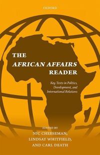 Cover image for The African Affairs Reader: Key Texts in Politics, Development, and International Relations