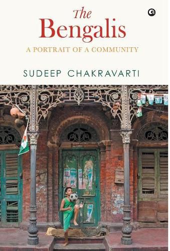 Cover image for THE BENGALIS: A Portrait of a Community