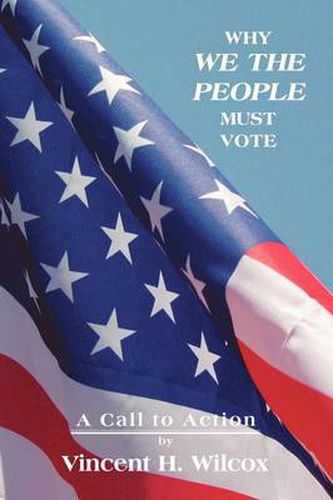 Cover image for Why We the People Must Vote