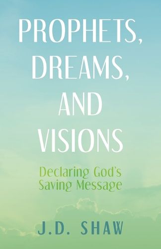Cover image for Prophets, Dreams, and Visions