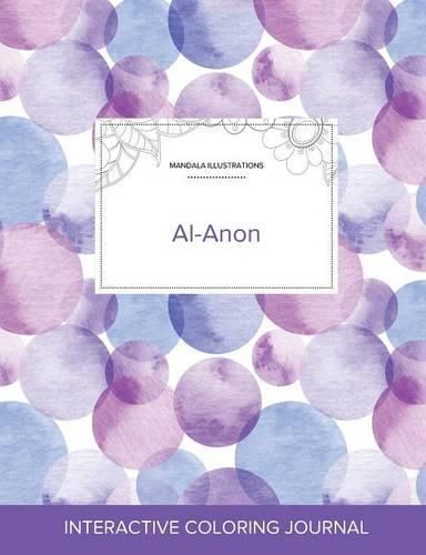 Cover image for Adult Coloring Journal: Al-Anon (Mandala Illustrations, Purple Bubbles)