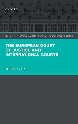 Cover image for The European Court of Justice and International Courts