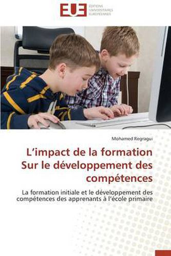 Cover image for L Impact de la Formation Sur Le D veloppement Des Comp tences