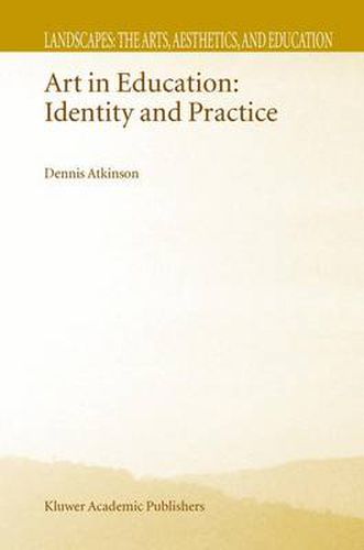 Cover image for Art in Education: Identity and Practice