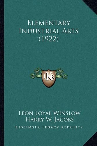 Cover image for Elementary Industrial Arts (1922)