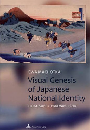 Cover image for Visual Genesis of Japanese National Identity: Hokusai's  Hyakunin isshu