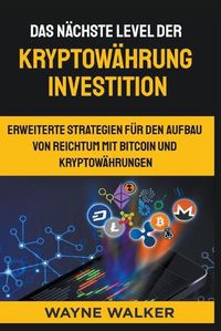 Cover image for Das nachste Level der Kryptowahrung Investition
