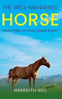 Cover image for The Well-Mannered Horse