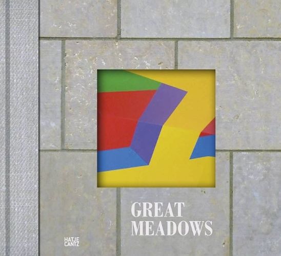 Cover image for Great Meadows: The Making of Here