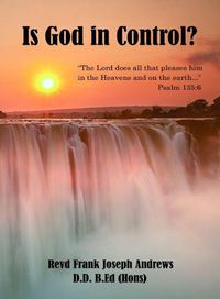 Cover image for Is God in Control?