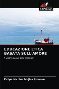 Cover image for Educazione Etica Basata Sull'amore