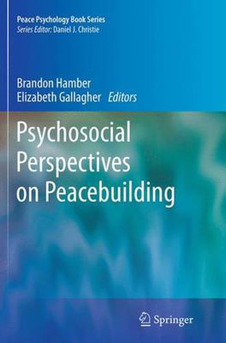 Cover image for Psychosocial Perspectives on Peacebuilding