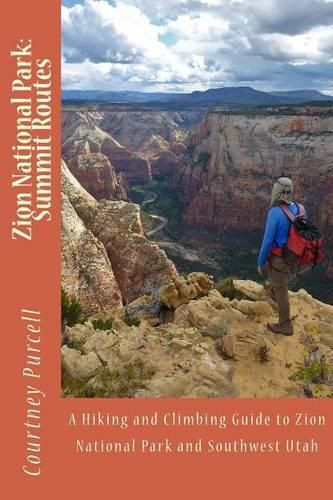 Cover image for Zion National Park: Summit Routes