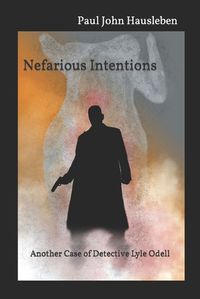 Cover image for Nefarious Intentions