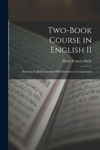 Cover image for Two-book Course in English II