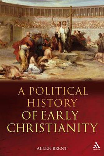 Cover image for A Political History of Early Christianity