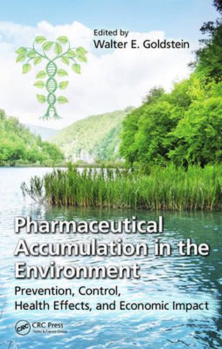 Cover image for Pharmaceutical Accumulation in the Environment: Prevention, Control, Health Effects, and Economic Impact