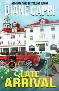 Cover image for Late Arrival: A Park Hotel Mystery