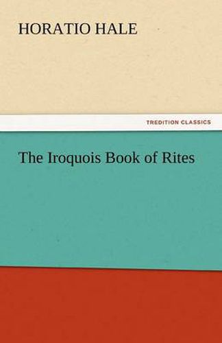 Cover image for The Iroquois Book of Rites